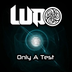 Ludo - Only A Test [Preview]
