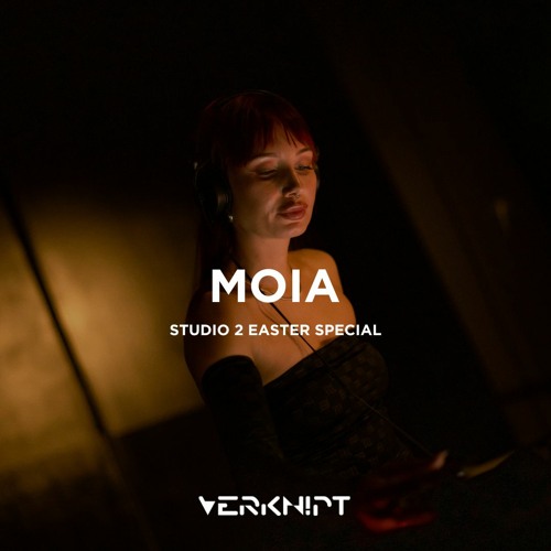 MOIA @ Verknipt Easter Special 8 April