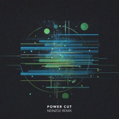 Estan K - Power Cut (Neinzge remix)