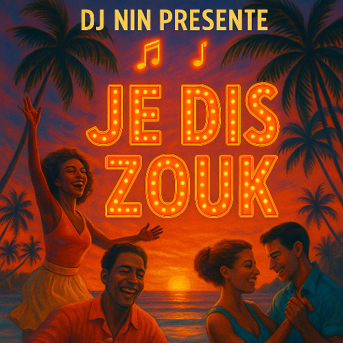 DJ NIN - JE DIS ZOUK EP03