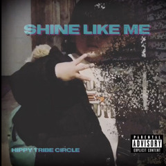 Shine Like Me