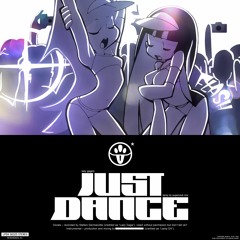 JUST DANCE (Lamp DX Superclub Mix)