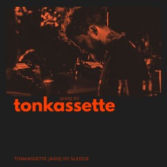 TONKASSETTE [Axis] 011 Sledge