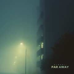 NLO22 - Far away