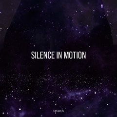 Silence in Motion