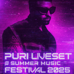 PURI LIVESET @ SUMMER MUSIC FESTIVAL 2025 (BE)