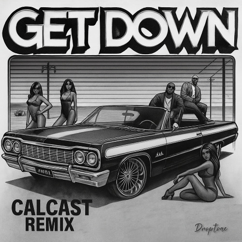 Get Down (Calcast Remix)