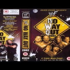 TNW60: WWF No Way Out 2002 (The Tape Trader Diaries)