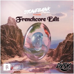 Stonebank - Time (dv5k Frenchcore Edit) FREE DOWNLOAD!