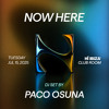 Now Here Summer 2025 Paco Osuna dj mix DJ mix artwork - Electronic music tracklist cover image