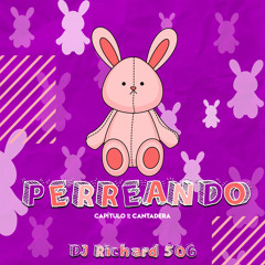 DJ RICHARD - PERREANDO 1