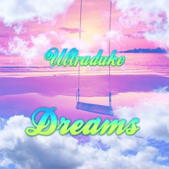 Dreams