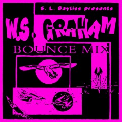 W.S. Graham Bounce Mix