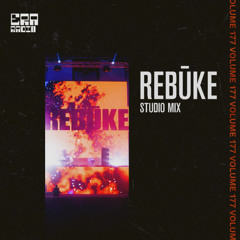 ERA 177 - Rebūke Studio Mix