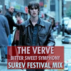 The Verve - Bitter Sweet Symphony (Surev Festival Mix) (Extended) | Big Room EDM Mashup | Remix