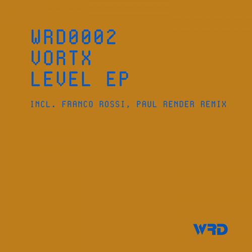VORTX - Level (Original Mix)