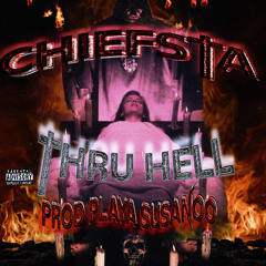THRU HELL(Prod.PLAYA SUSANOO)