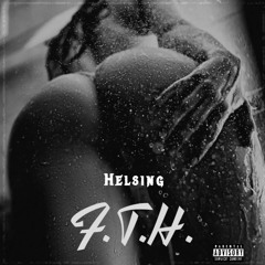 F.T.H. [Prod. by Metlast]