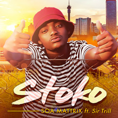 Stoko (feat. Sir Trill)