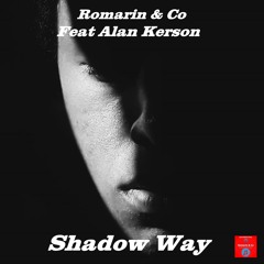 Shadow Way Feat Alan Kerson