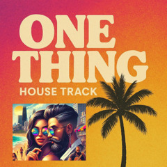 One Thing