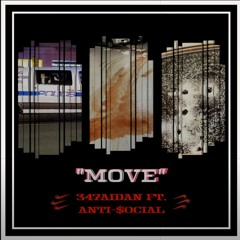 347AIDAN - Move (feat. Anti - $ocial)