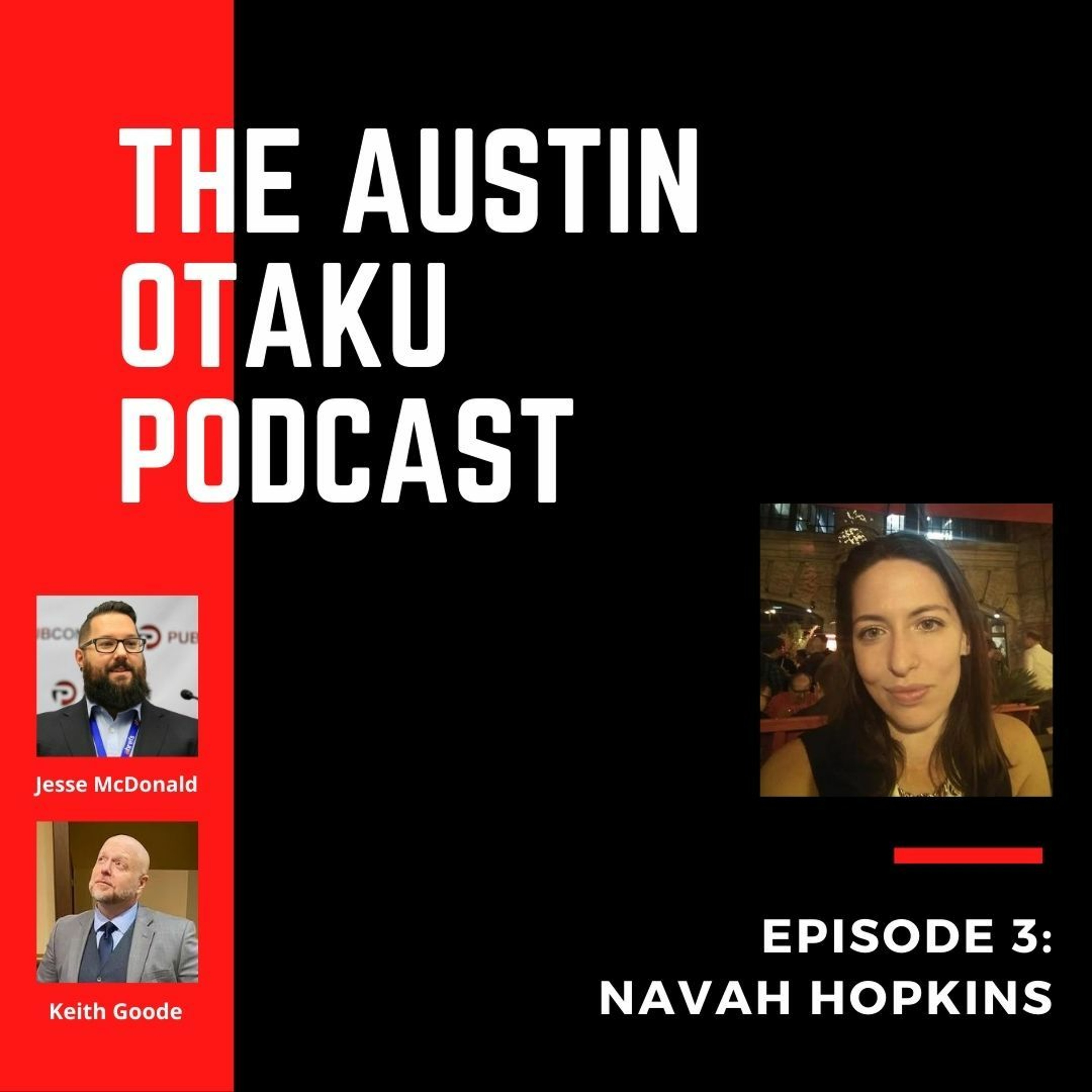 The Austin Otaku Podcast