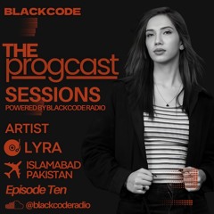 LYRA , Guest Mix , Episode # 10