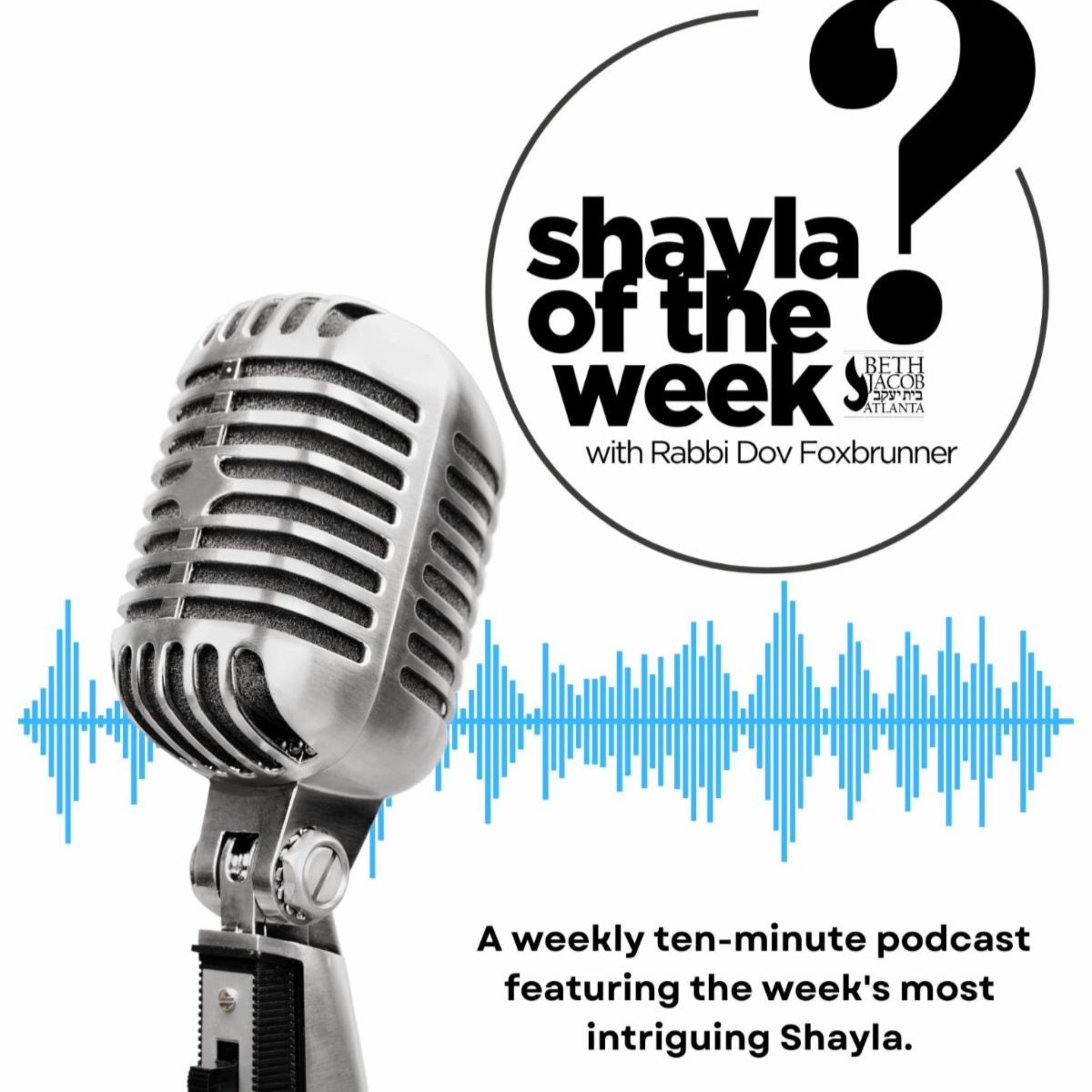 Shaya of the Week #3: Stop, Drop and Pasken - Firemen and Chinuch Dilemmas On a Friday Night episode artwork