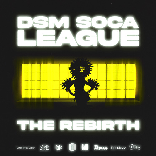 DSM Soca League 2021 The Rebirth