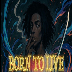 YUNG SUNRIZ3 - BORN TO LIVE [OFFICIAL AUDIO]