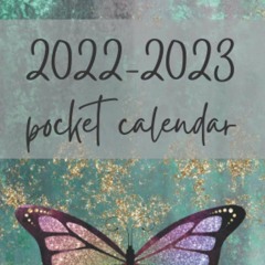 Download⚡️[PDF]❤️ 2022-2023 Pocket Calendar for Purse Two-Year JANUARY 2022 - DECEMBER 2023