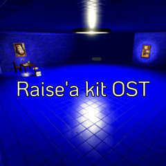 Raise'a Kit Insomnia - OST