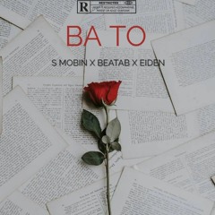 Ba To[feat.S Mobin × Beatab]