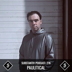 SUBSTANTIV podcast 278 PAULITICAL