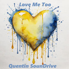 Love Me Too
