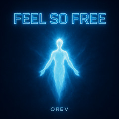 FEEL SO FREE