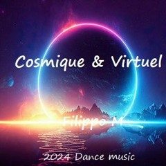 Cosmique & Virtuel