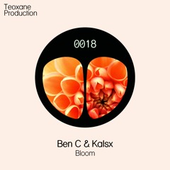 Ben C & Kalsx - Bloom (Original Mix)