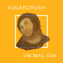 Un Mal Día