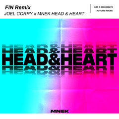 Joel Corry x MNEK - Head & Heart (FIN Remix)
