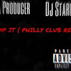 BarDaProducer x DjStarBanga - Dump It ( PHIILY CLUB REMIX )