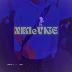 niklevice (ft. LARSN)