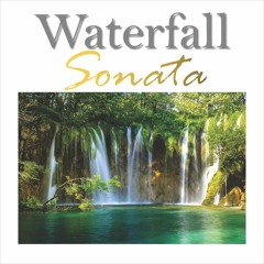 Waterfall Sonata