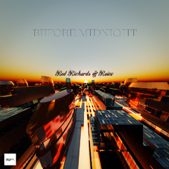 Red Richards & Raico - Before Midnight