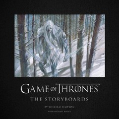 PDF_⚡ Game of Thrones: The Storyboards, the official archive from Season 1 to Season 7