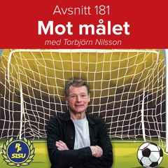 Avsnitt 181 – Mot målet (Torbjörn Nilsson)