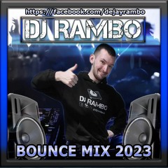 DJ Rambo - Bounce Mix 2023