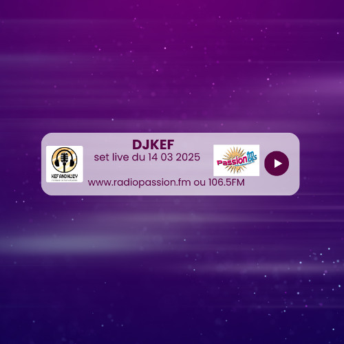 Live mix Passion fm du 14 03 2025