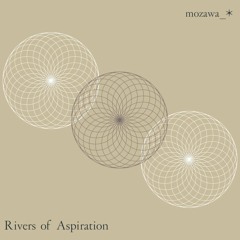 Rivers of Aspiration